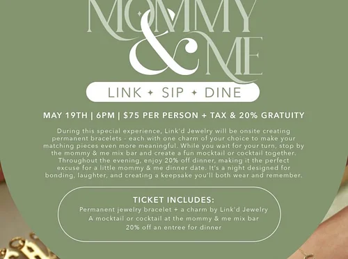 Mommy & Me | Link, Sip, Dine