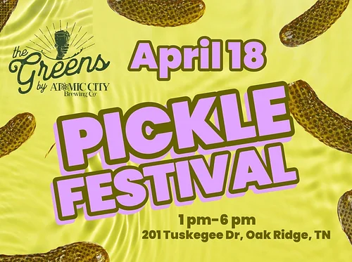 Pickle Fest at The Greens by Atomic City Brewing Company