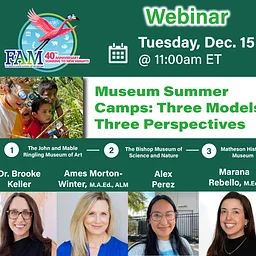 Webinar | Museum Summer Camps: Three Models, Three Perspectives