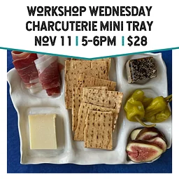 Workshop Wednesday: Charcuterie Mini Tray