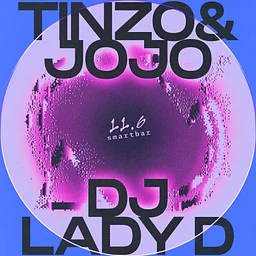 Tinzo & Jojo * DJ Lady D