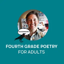 Fourth Grade Poetry (For Adults)