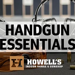 11/17/26 – Handgun Essentials