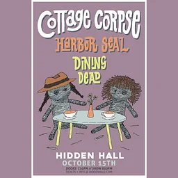 COTTAGE CORPSE with Harbor Seal, Dining Dead