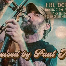 Possessed by Paul James @ The Redbird - 7:30 pm