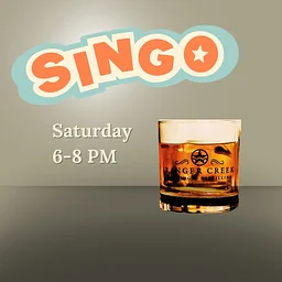 Singo Night - First Saturdays!