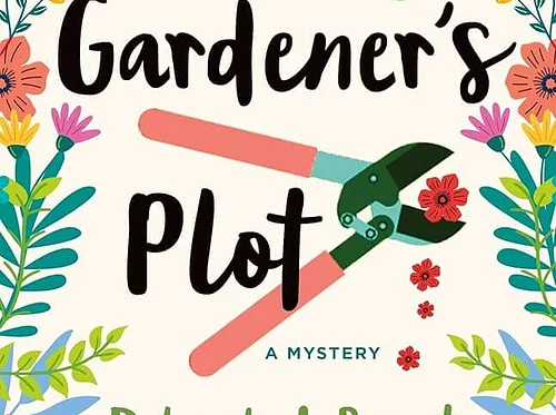 The Gardener’s Plot