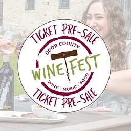 Door County Wine Fest Ticket Pre-Sale