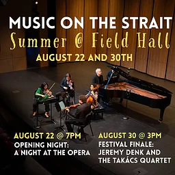 MUSIC ON THE STRAIT PRESENTS: Summer @ Field Hall