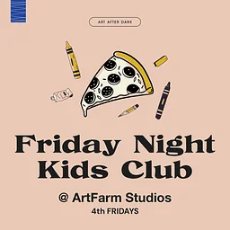 Friday Night Kids Club: Pizza, Art, Games & Movies (Ages 6-10)
