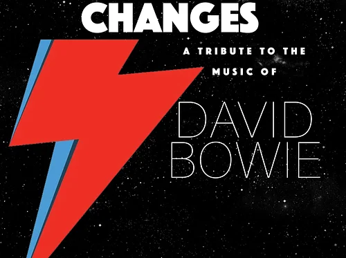 Changes: The Music of David Bowie