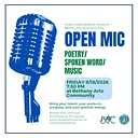 SAVE THE DATE! Open Mic @ Bethany Arts Community