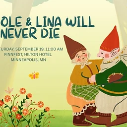 Ole & Lina Will Never Die
