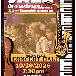 Fresno State Jazz Orchestra and Jazz Ensemble