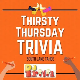 Thirs-TEE Trivia Night with DJ Trivia! At Tipsy Putt Tahoe