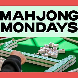 Mahjong Mondays