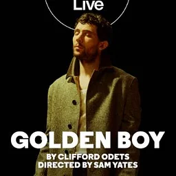 National Theatre Live: Golden Boy
