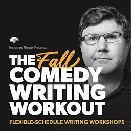 Comedy Writing Workout - Drop-In Writing Workshop