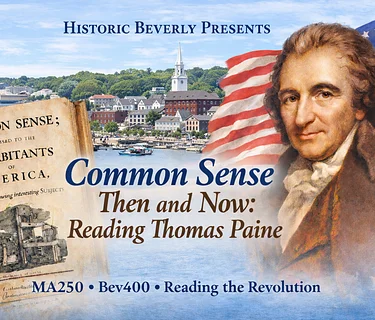 Common Sense Then and Now: Reading Thomas Paine