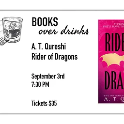 Books Over Drinks with A.T. Qureshi