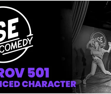 Improv 501 (Tuesdays 3/31-5/12 @6:30pm)