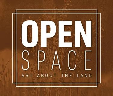 Open Space: Art About the Land