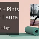 Poses + Pints with Laura (August 9)