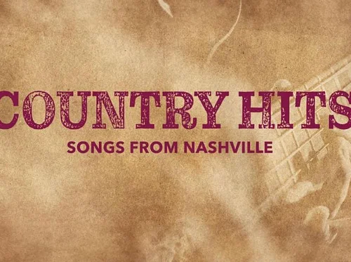Country Hits: Songs from Nashville