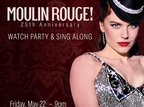 Moulin Rouge Watch Party & Sing Along