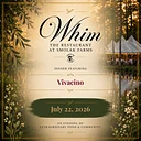 Whim Dinner – Vivacino – July 22, 2026