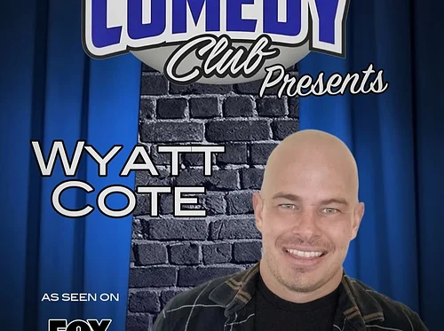 JPs Comedy Club presents- WYATT COTE!!!