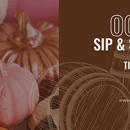 OCTOBER 11 | Fall Sip & Script