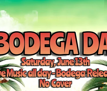Bodega Day