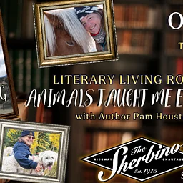 Sherb Literary Living Room featuring Pam Houston with her new book: “Animals Taught Me Everything”