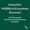 Campus Closed for Wildlife & Ecosystem Recovery