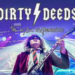 Dirty Deeds: The AC/DC Experience