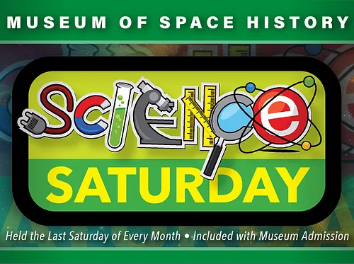 New Mexico Museum of Space History’s Science Saturday