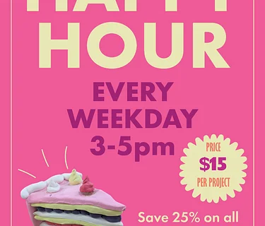 Happy Hour ~ save 25%!