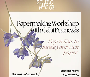 Papermaking Workshop with Gabi Buenezas