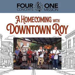 A Homecoming with Downtown Roy Fundraising Concert for Gilmer Arts