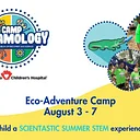 Camp STEAMology: Eco-Adventure Camp