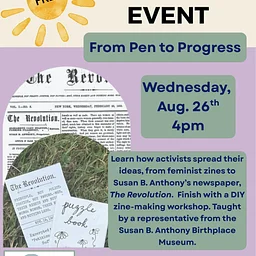From Pen to Progress: a DIY Zine Event with the Susan B. Anthony Birthplace Museum