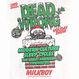 Dead Wrong: 2nd Annual Holiday Show