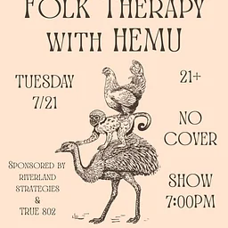 Folk Therapy w/ HEMU (Sponsored by Riverland Strategies and True 802)