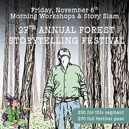 Story People of Clallam County with Field Hall: 27th Annual Forest Storytelling Festival, Friday Morning Segment