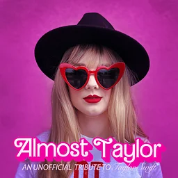 Almost Taylor: A Tribute to Taylor Swift