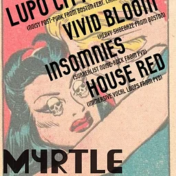 Lupo Cittá / Vivid Bloom / Insomnies / House Red