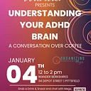 Understanding your ADHD Brain: A Conversation over Coffee