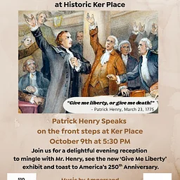 Liberty or Death! An Evening with Patrick Henry