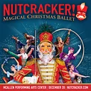Nutcracker Magical Christmas Ballet